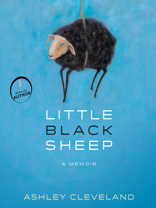 Title details for Little Black Sheep by Ashley Cleveland - Available